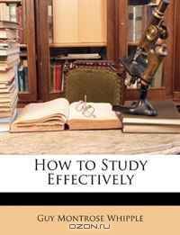 How to Study Effectively