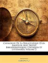 Catalogue De La Bibliotheque D
