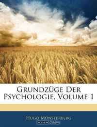 Grundzuge Der Psychologie, Volume 1 (German Edition)