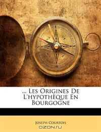 ... Les Origines De L