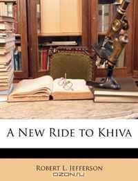 A New Ride to Khiva