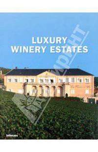 Luxury Winery Estates