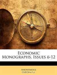 Economic Monographs, Issues 6-12