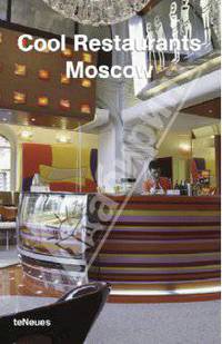 Cool Restaurants Moscow