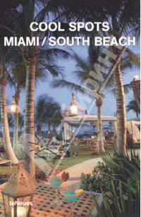 Cool spots Miami / South Beach
