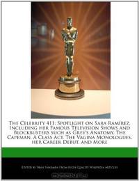 The Celebrity 411: Spotlight on Sara Ramirez, Including her Famous Television Shows and Blockbusters such as Grey