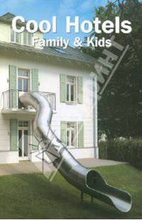 Cool Hotels Family & Kids