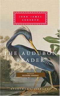 The Audubon Reader (Everyman