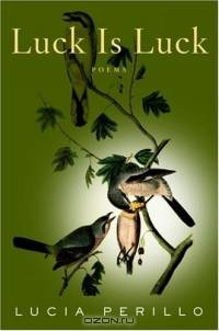 Luck Is Luck : Poems