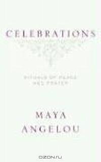 Celebrations: Rituals of Peace and Prayer