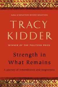 Strength in What Remains