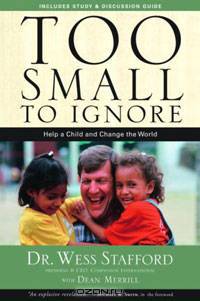 Too Small to Ignore: Why the Least of These Matters Most