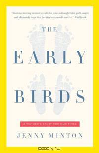 Early Birds: A Mother