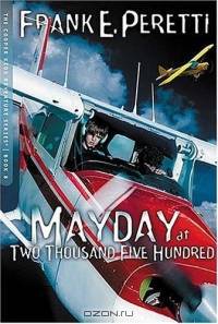 Mayday at Two Thousand Five Hundred (Cooper Kids Adventure Series)