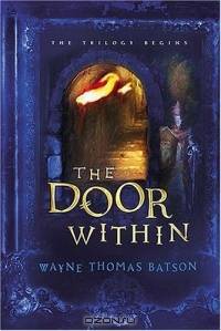 The Door Within : The Door Within Trilogy - Book One