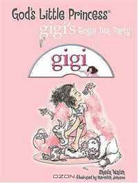 The Royal Tea Party (Gigi, God