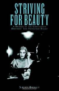 Striving for Beauty: A Memoir of the Christensen Brothers