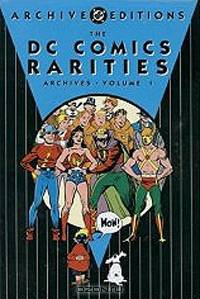 The DC Comics Rarities Archives, Vol. 1