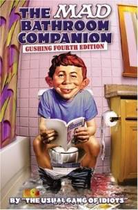 Mad Bathroom Companion, The - Volume 4