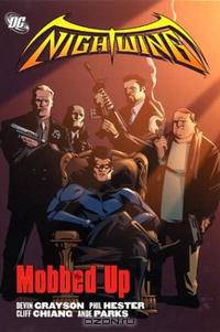 Nightwing: Mobbed Up (Nightwing (Graphic Novels))