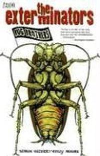 Exterminators, The: Bug Brothers - Volume 1