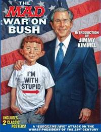 The Mad War on Bush