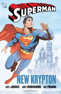 Superman: New Krypton: Volume 1: Birth