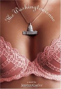 The Washingtonienne : A Novel