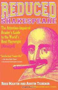 Reduced Shakespeare: The Attention-Impaired Reader