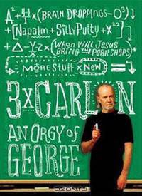 Three Times Carlin: An Orgy of George