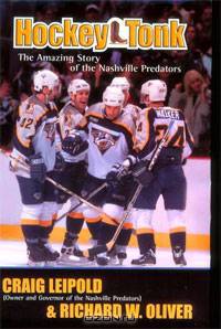 Hockey Tonk: The Amazing Story of the Nashville Predators