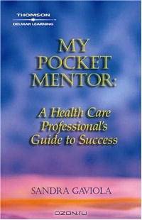 My Pocket Mentor: A Health Care Professional