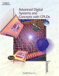 Advanced Digital Systems: Experiments & Concepts w/ CPLD