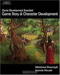 Game Development Essentials: Game Story & Character Development