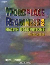 Workplace Readiness for Health Occupations