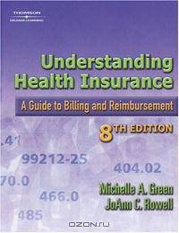 Understanding Health Insurance: A Guide to Billing and Reimbursement