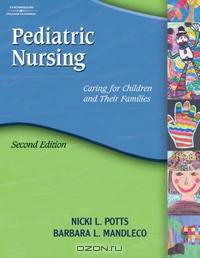 Pediatric Nursing: Caring for Children and Their Families