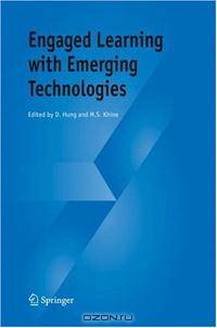 Engaged Learning with Emerging Technologies