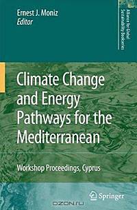 Climate Change and Energy Pathways for the Mediterranean: Workshop Proceedings, Cyprus