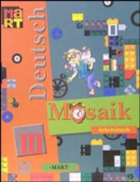 Мозаика III: Рабочая книга к учебнику для 3 класа школ с углубленным изучением немецкого языка
