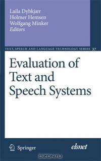 Evaluation of Text and Speech Systems (Text, Speech and Language Technology)