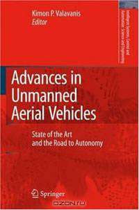 Advances in Unmanned Aerial Vehicles: State of the Art and the Road to Autonomy