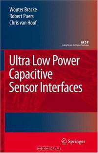 Ultra Low Power Capacitive Sensor Interfaces