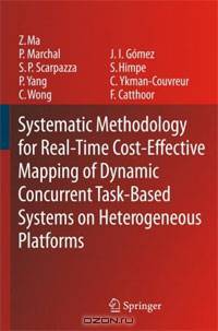 Systematic Methodology for Real-Time Cost-Effective Mapping of Dynamic Concurrent Task-Based Systems on Heterogenous Platforms