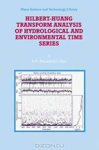Hilbert-Huang Transform Analysis of Hydrological and Environmental Time Series (Water Science and Technology Library)