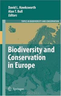 Biodiversity and Conservation in Europe (Topics in Biodiversity and Conservation) (Topics in Biodiversity and Conservation)
