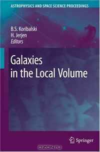 Galaxies in the Local Volume (Astrophysics and Space Science Proceedings)