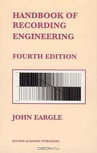 Handbook of Recording Engineering