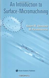 An Introduction to Surface-Micromachining