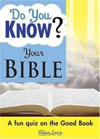 Do You Know Your Bible?